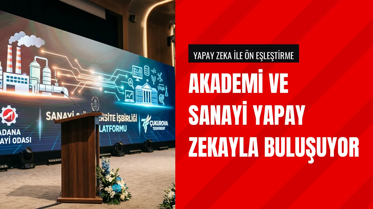 Adana Sanayi Odası ile Çukurova Teknokent yeni platform kurdu