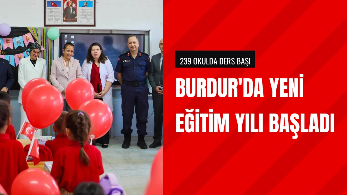 Burdur Valisi Tülay Baydar Bilgihan Yeni Eğitim Yılı Açılışına Katıldı