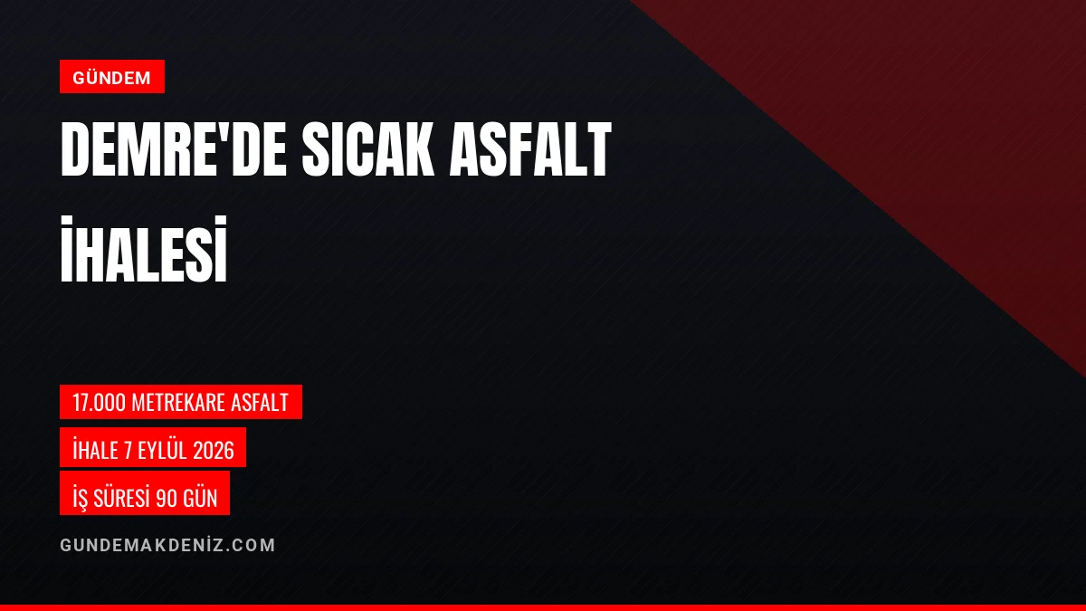 Demre Belediyesi caddelerde asfalt kaplama ihalesi düzenliyor