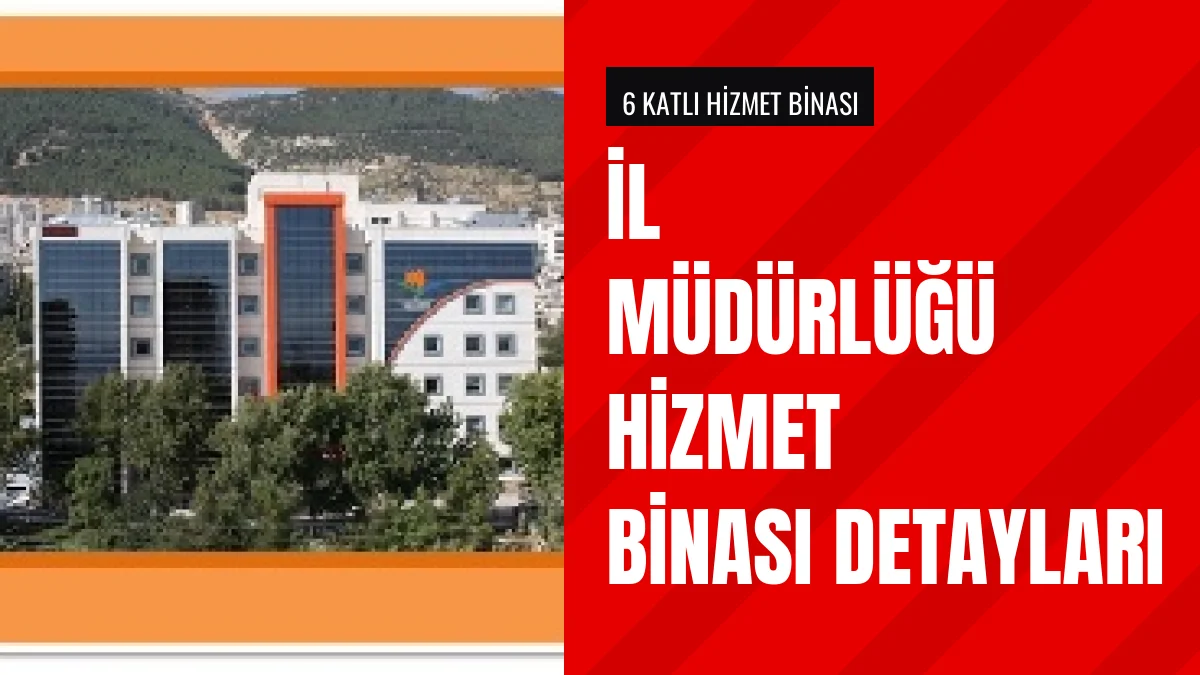 Kahramanmaraş Çevre İl Müdürlüğü Hizmet Binası Bilgilerini Paylaştı