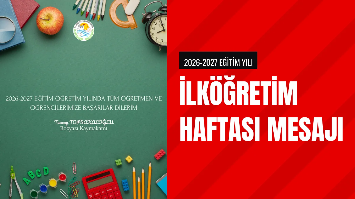Kaymakam Dr Tuncay Topsakaloğlu İlköğretim Haftası Mesajı Yayımladı
