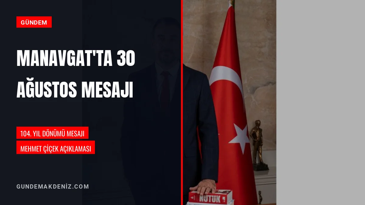 Manavgat Belediye Başkan Vekili Mehmet Çiçek Bayram Mesajı Yayımladı